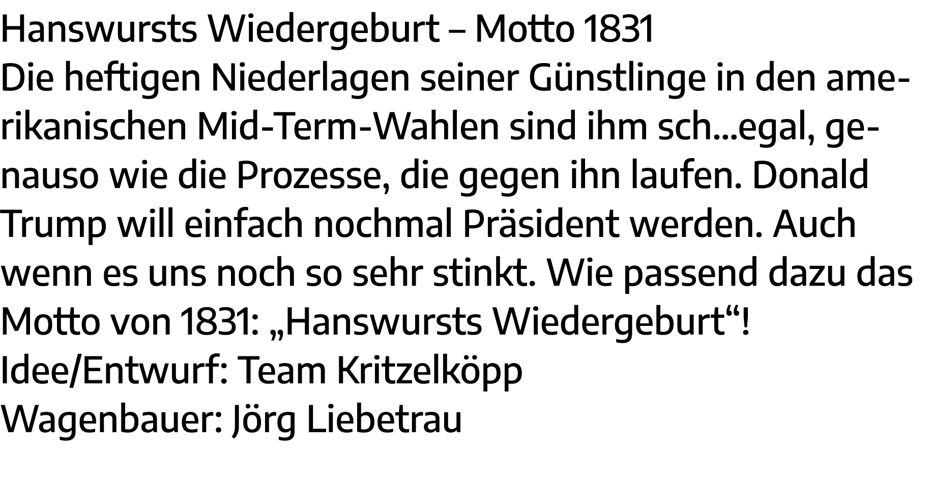 Hanswursts Wiedergeburt   Motto 1831 Die heftigen Niederlagen seiner Günstlinge in den amerikanischen Mid-Term-Wahlen   